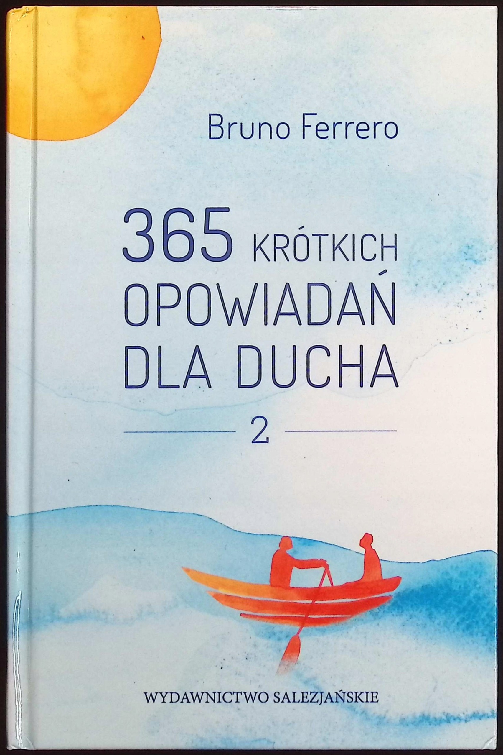 365 krótkich opowiadań dla ducha Tom 2 Bruno Ferrero
