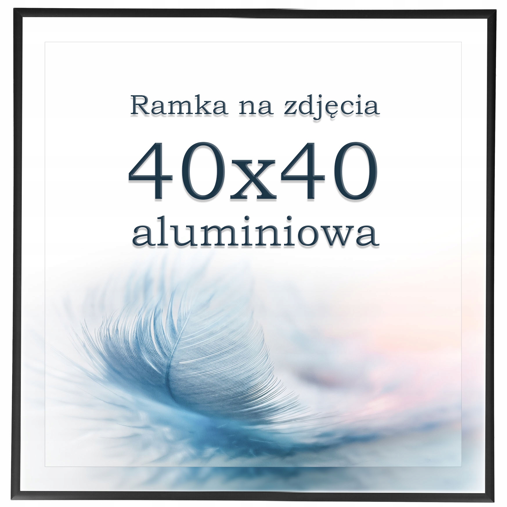 

Ramka 40x40 aluminiowa czarna ramki na zdjęcia