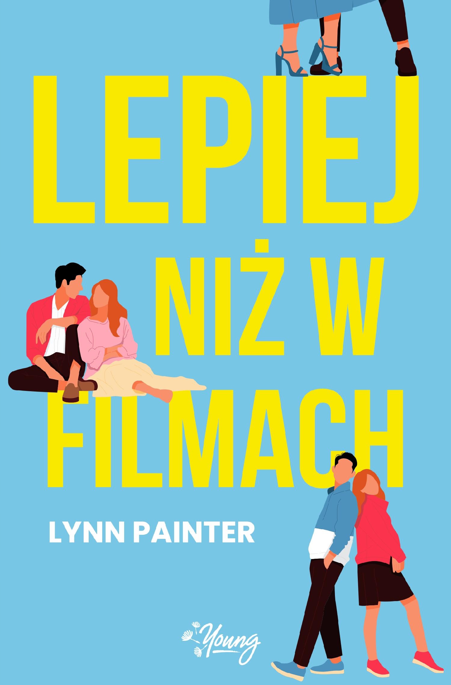 Lepiej Niż W Filmach, Lynn Painter