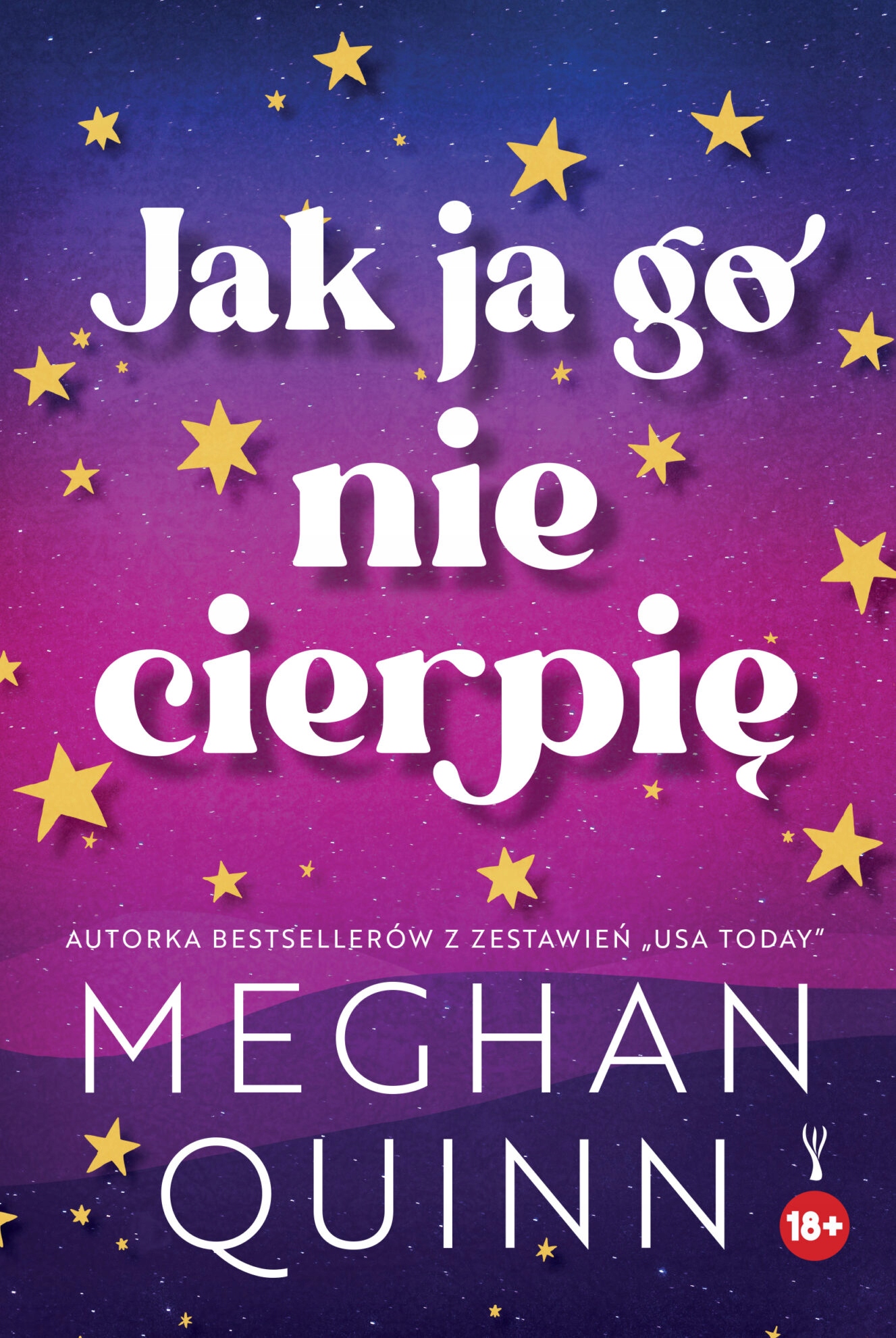 Jak ja go nie cierpię Meghan Quinn