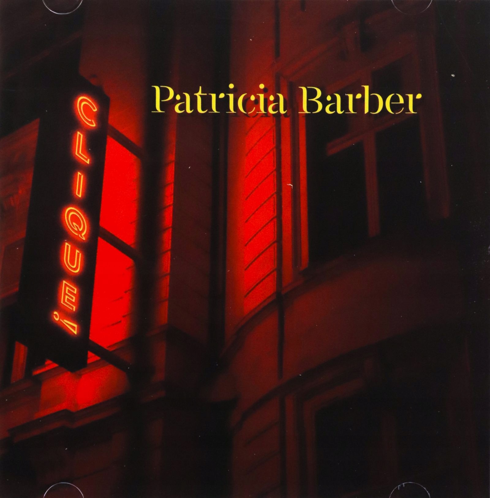 Patricia Barber: Clique (mqa-cd) [CD]