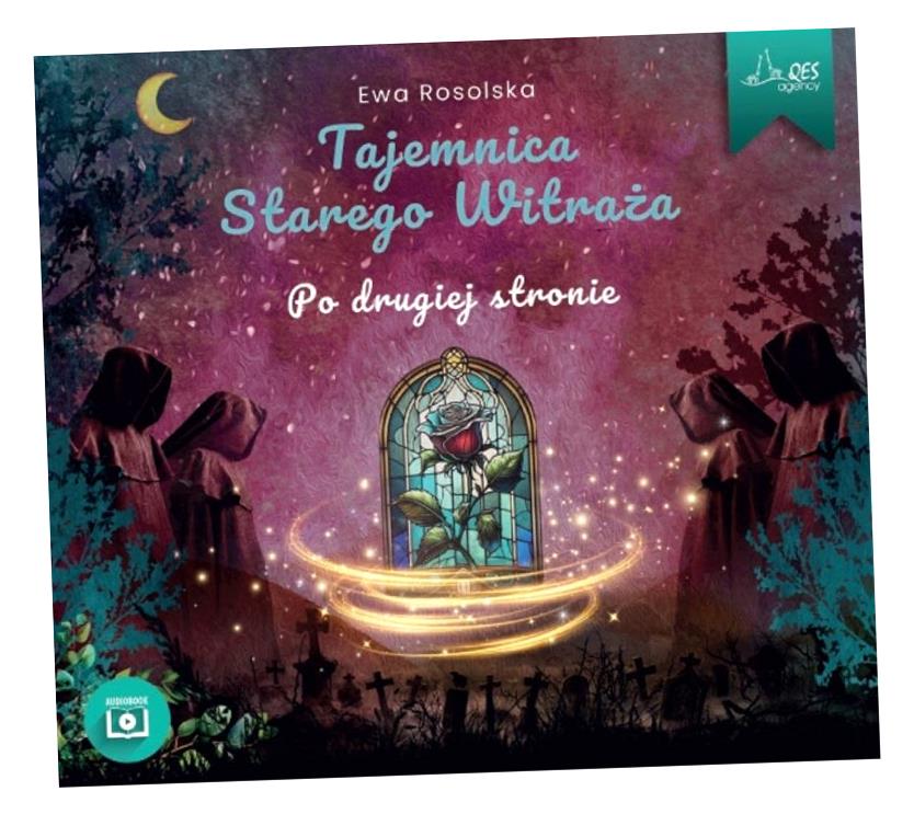 TAJEMNICA STAREGO WITRAŻA. PO DRUGIEJ STRONIE CD EWA ROSOLSKA