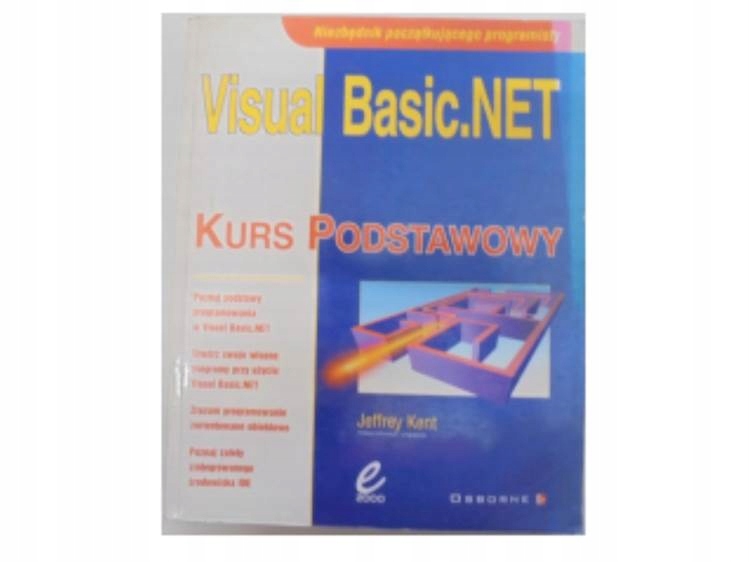 Visual Basic.NET kurs podstawowy - J.Kent