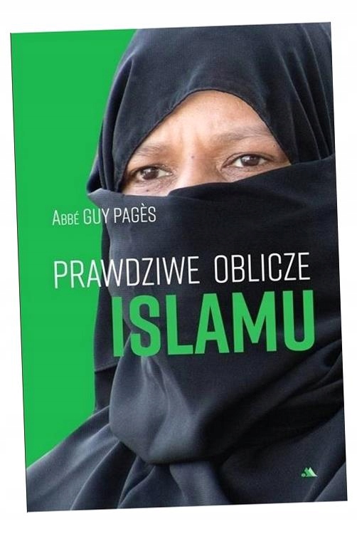 PRAWDZIWE OBLICZE ISLAMU GUY ABBE PAGES
