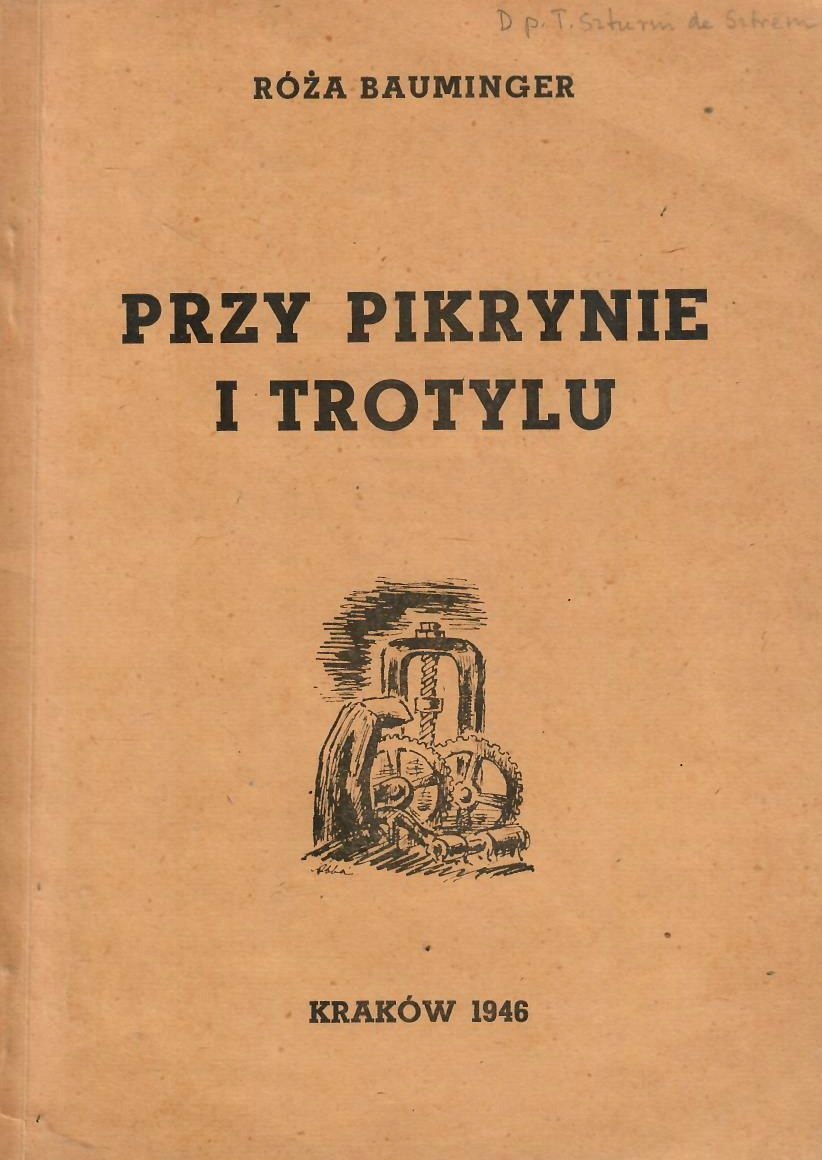 Bauminger * Przy pikrynie i trotylu Skarzysko-Kamienna