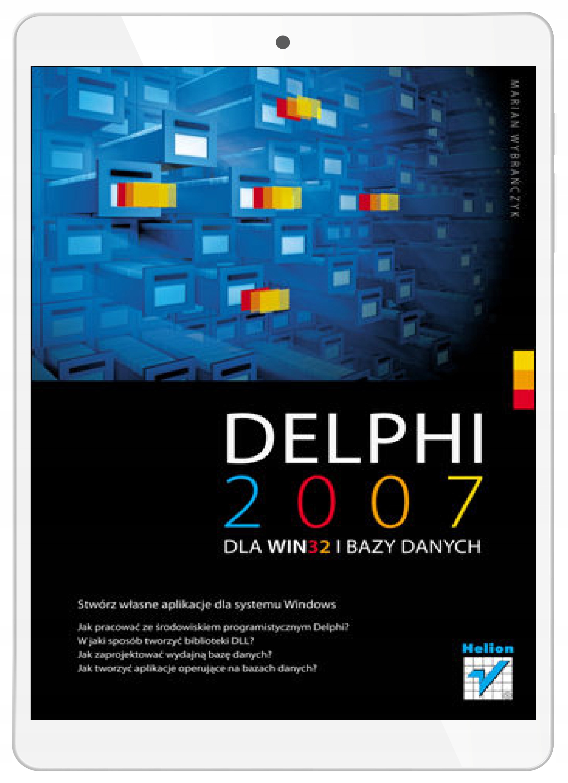 Delphi 2007 для WIN32 и базы данных