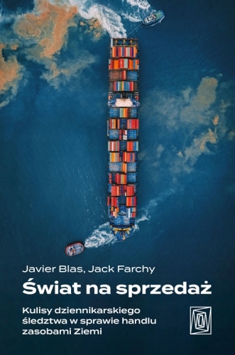 

Świat na sprzedaż. Kulisy dziennikarskiego śledztw