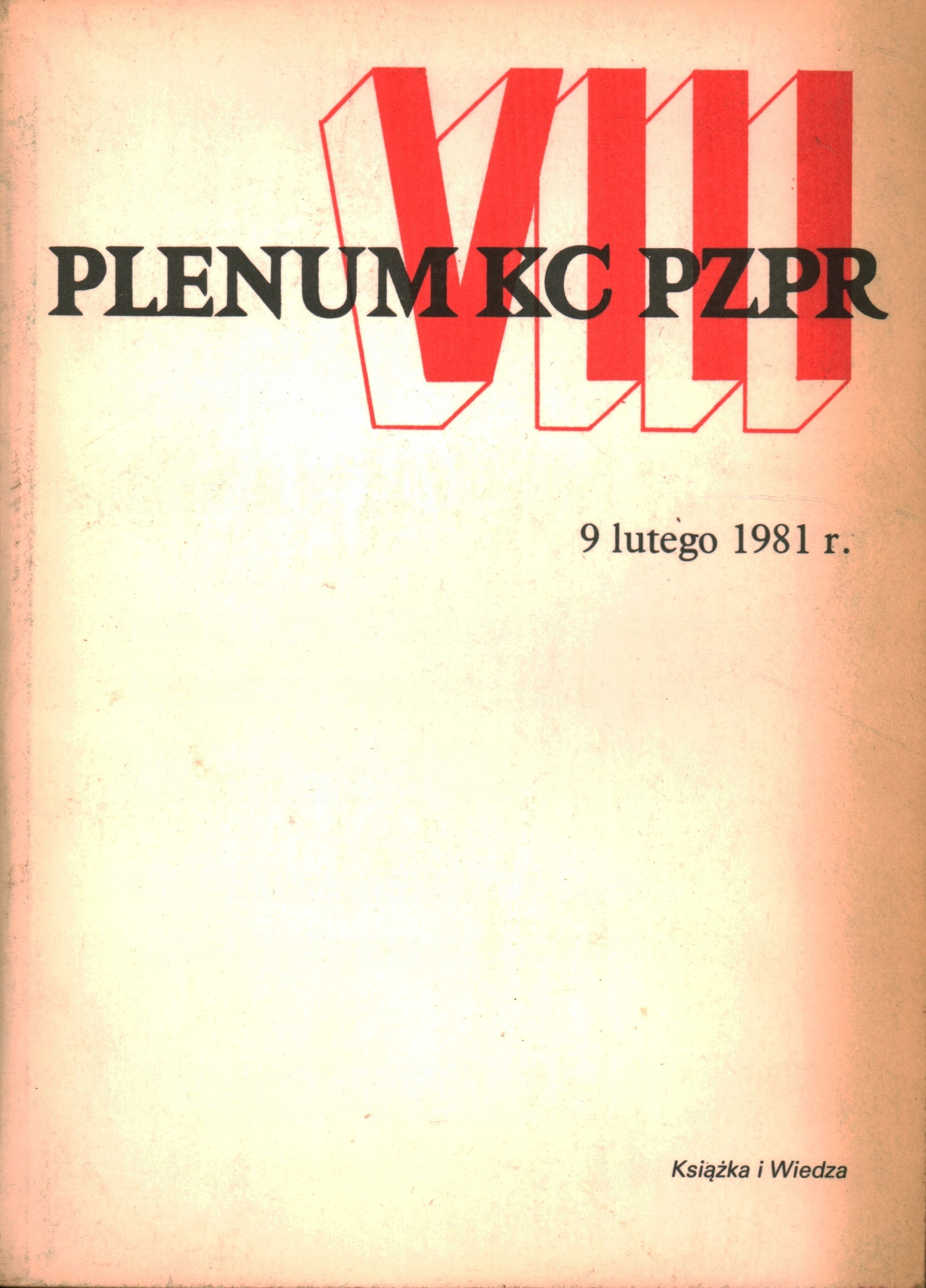 VIII ПЛЕНУМ ЦК КПСС-9 ФЕВРАЛЯ 1981 Г.