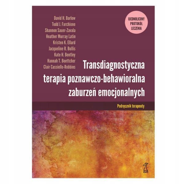 TRANSDIAGNOSTYCZNA TERAPIA POZNAWCZO BEHAWIORALNA