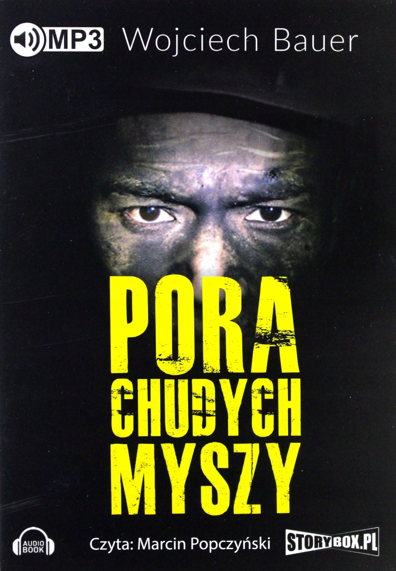 PORA CHUDYCH MYSZY - WOJCIECH BAUER [AUDIOBOOK]