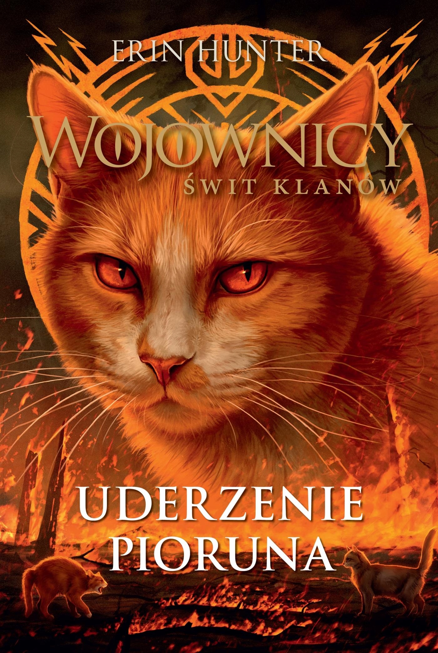 

Wojownicy Świt Klanów Uderzenie Pioruna Książka