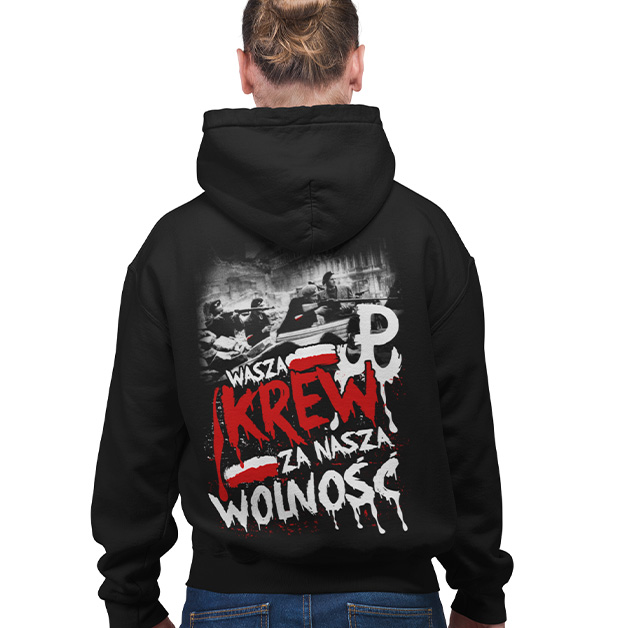 

Bluza Z Kapturem Wasza Krew Za Naszą Wolność