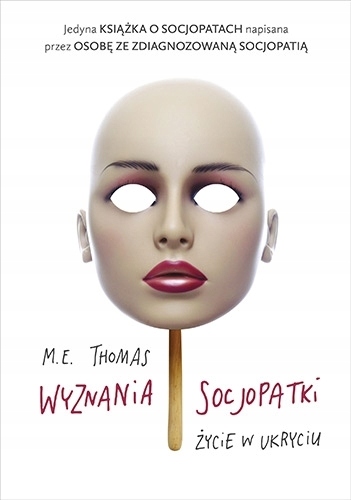 

Wyznania socjopatki. Życie w ukryciu