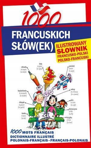 1000 Francuskich Słów(ek). Ilustrowany Słownik...-Zdjęcie-0