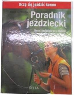 Poradnik jeździecki - Monika von. Tettenborn