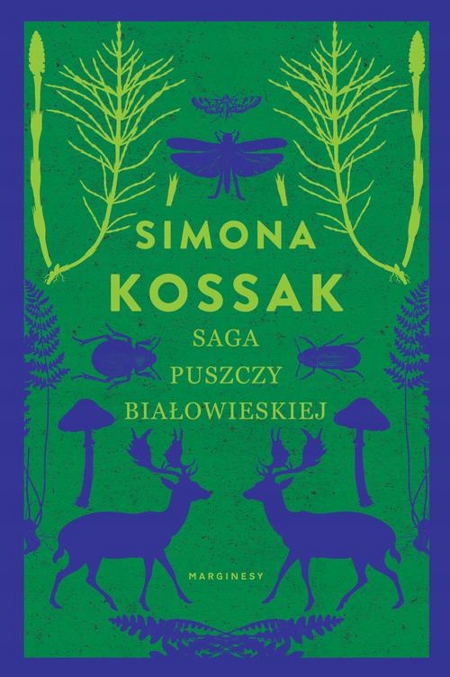 SAGA PUSZCZY BIAŁOWIESKIEJ SIMONA KOSSAK EBOOK