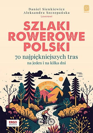 Szlaki rowerowe Polski 70 Daniel Sienkiewicz