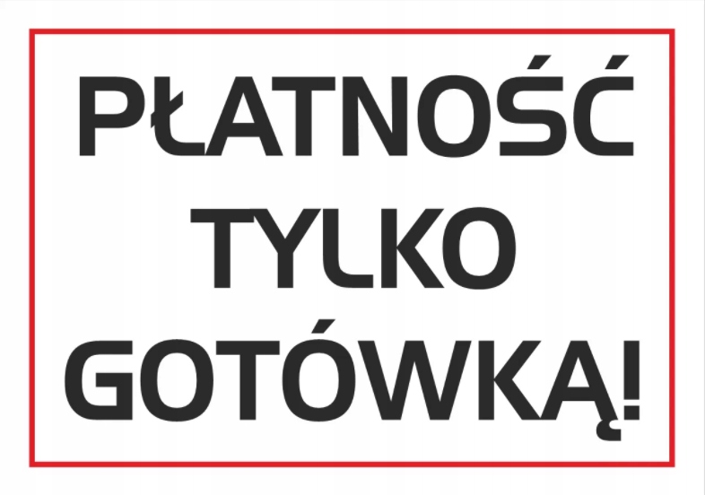 Płatność tylko gotówką TABLICZKA PCV