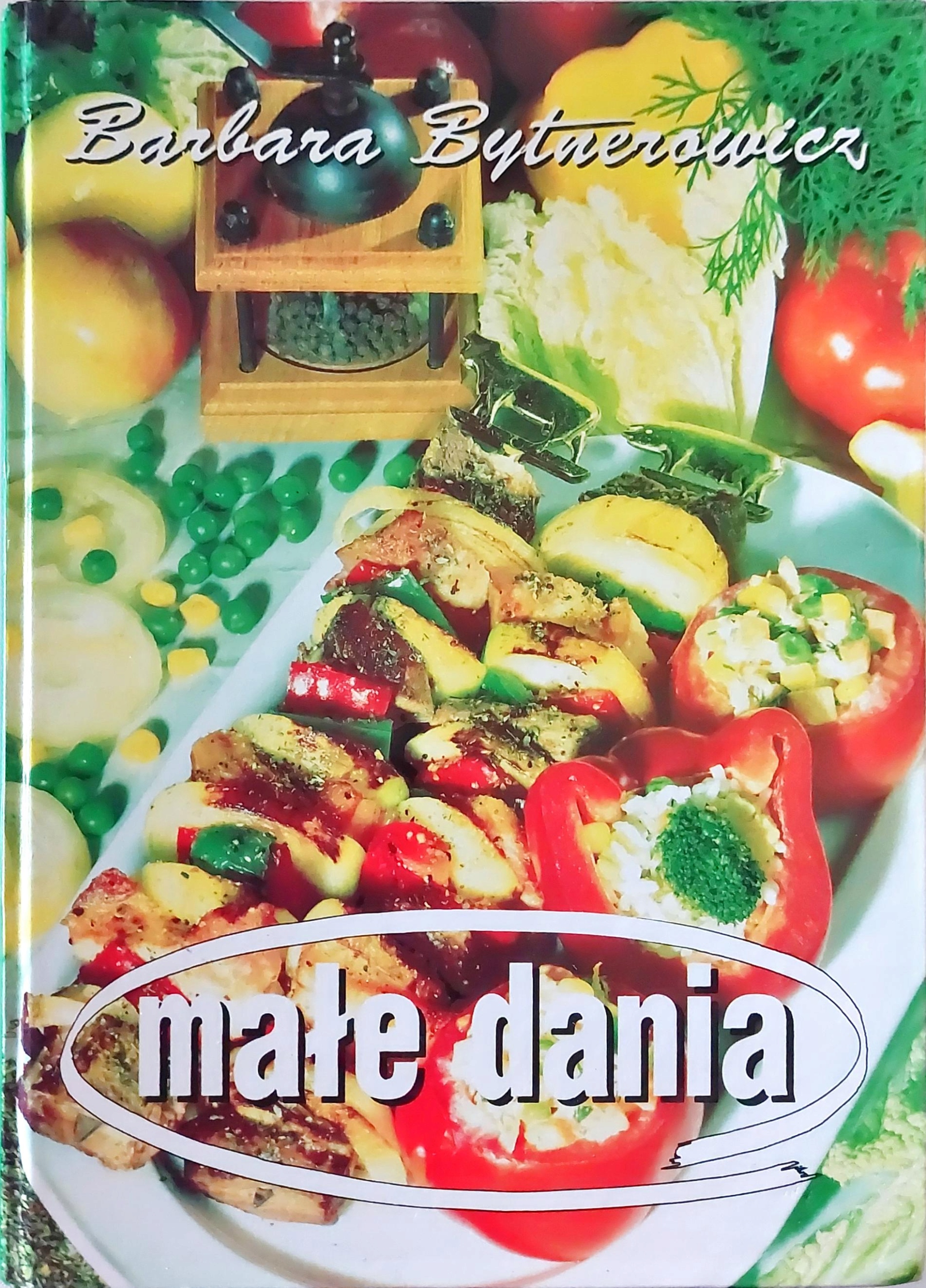 Małe dania Barbara Bytnerowicz