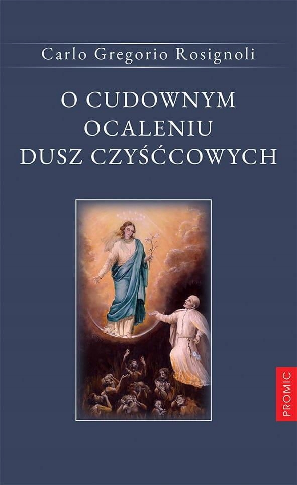 O CUDOWNYM OCALENIU DUSZ CZYŚĆCOWYCH CARLO GREGORIO ROSIGNOLI