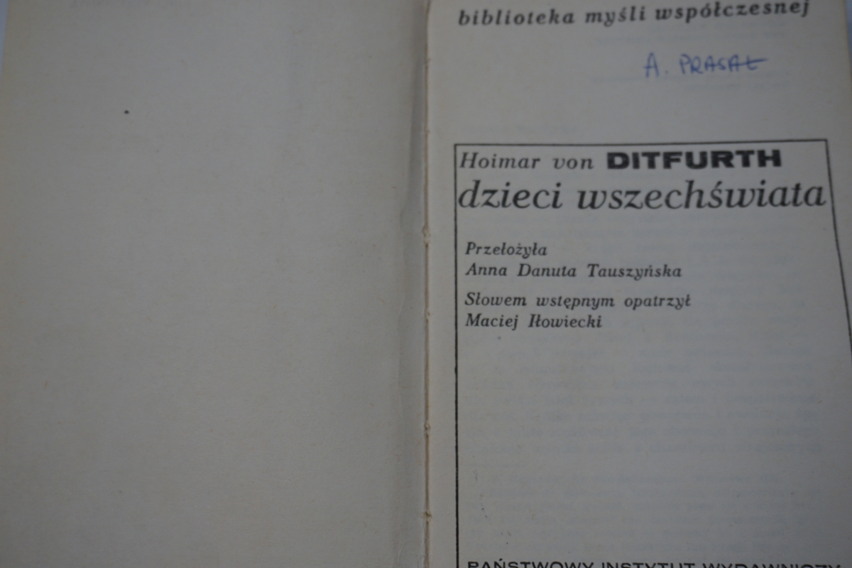 DZIECI WSZECHŚWIATA Hoimar von Ditfurth ISBN 8602451450254