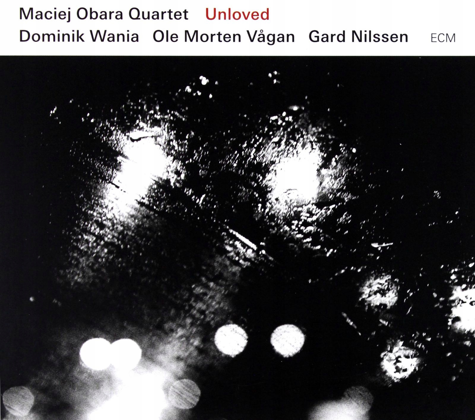 

Maciej Obara Quartet: Unloved (CD)