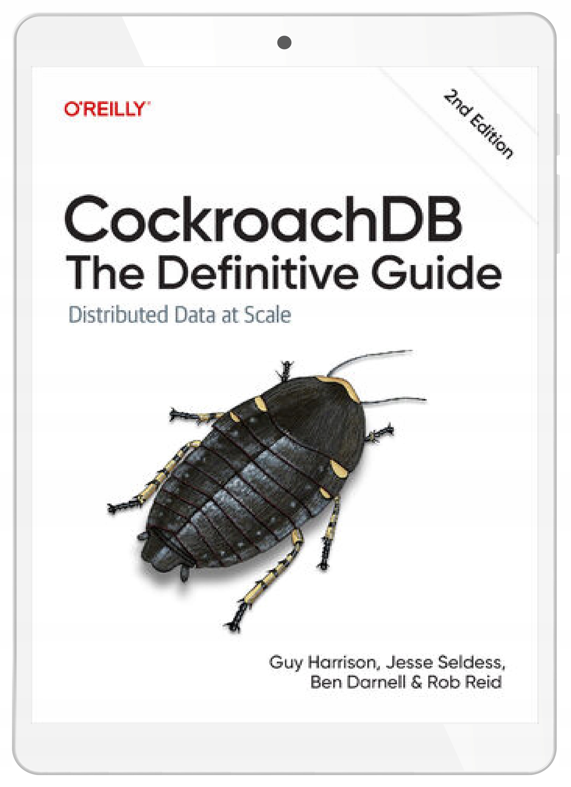 CockroachDB: The Definitive Guide. 2nd Edition
