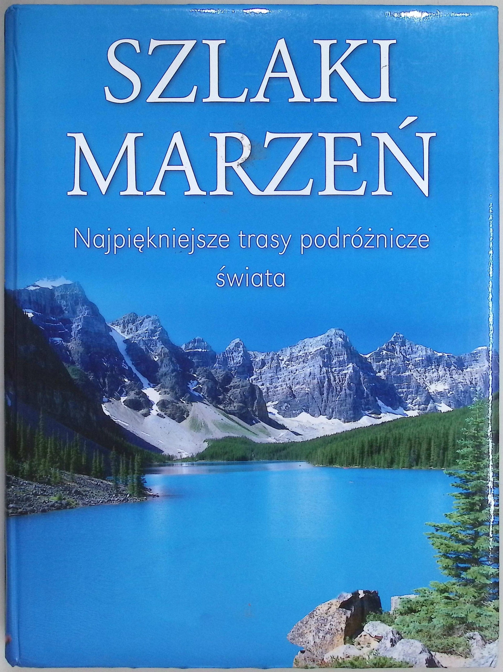 Szlaki marzeń Praca zbiorowa