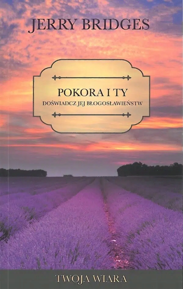 Pokora i Ty – Jerry Bridges