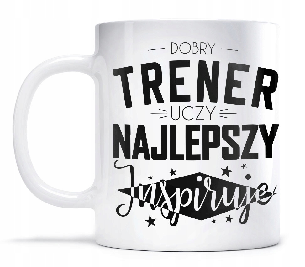

Kubek Trener Uczy Trener Inspiruje