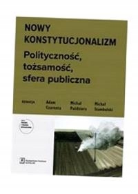 NOWY KONSTYTUCJONALIZM OPRACOWANIE ZBIOROWE