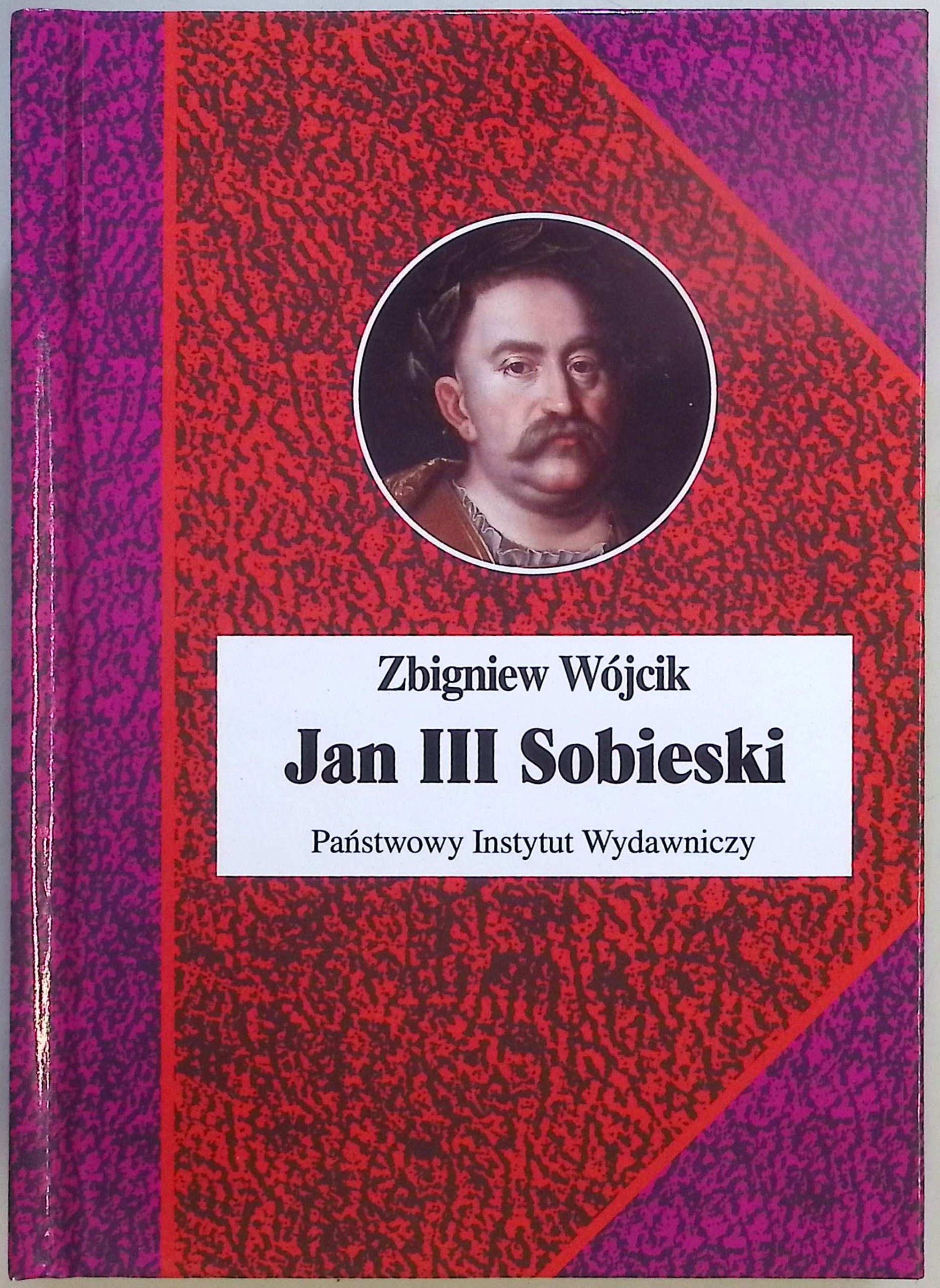 Jan III Sobieski Zbigniew Wójcik