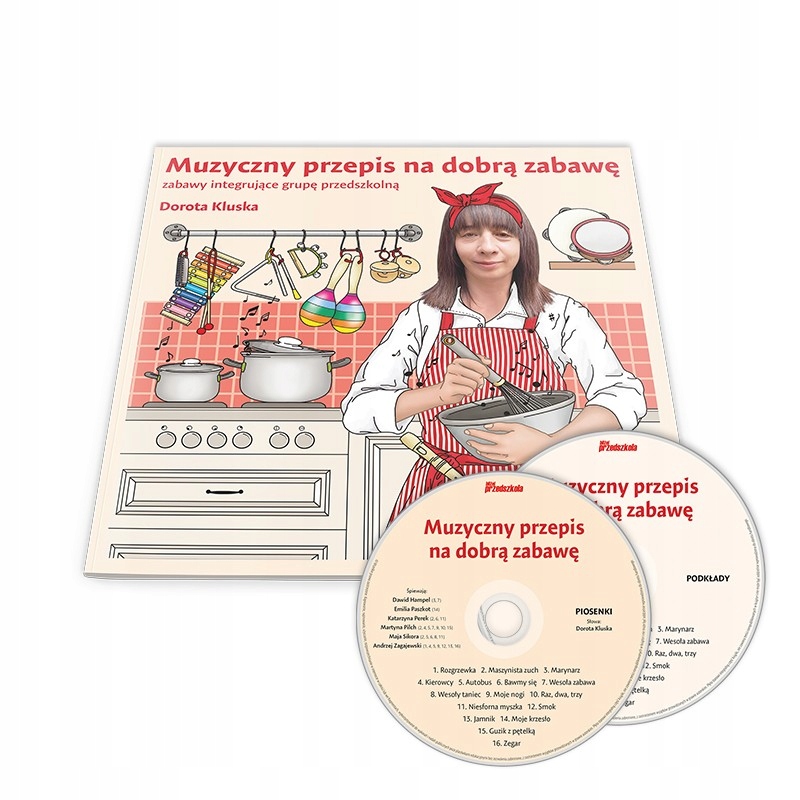 

Muzyczny przepis na dobrą zabawę książka CD