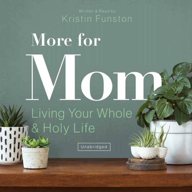More for Mom - Funston, Kristin AUDIOBOOK
