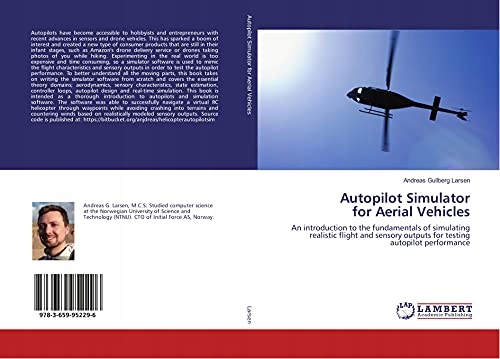 Larsen, Andreas Gullberg Autopilot Simulator for Aerial Vehicles: An introd
