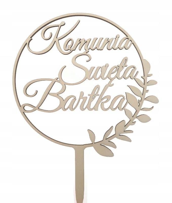 

Topper Komunia Święta z imieniem Imię drewniany