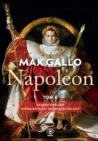 Napoleon. Tom 2 Tytuł Napoleon. Tom 2