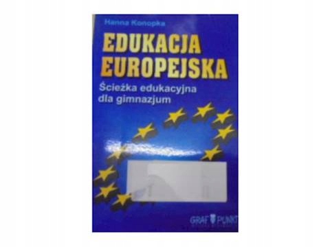 EDUKACJA EUROPEJSKA - HANNA KONOPKA