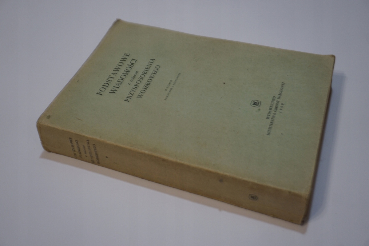 PODSTAWOWE WIADOMOŚCI z ZAKRESU PRZYSPOSOBIENIE WOJSKOWE PRL PODRĘCZNIK PO ISBN 762283020228