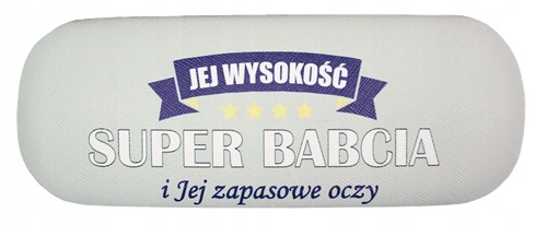 

Etui Na Okulary Jej Wysokość Babcia szare