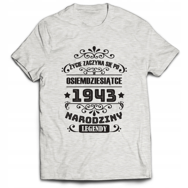 

Koszulka Urodziny Życie Zaczyna Się Po 80 1943 L