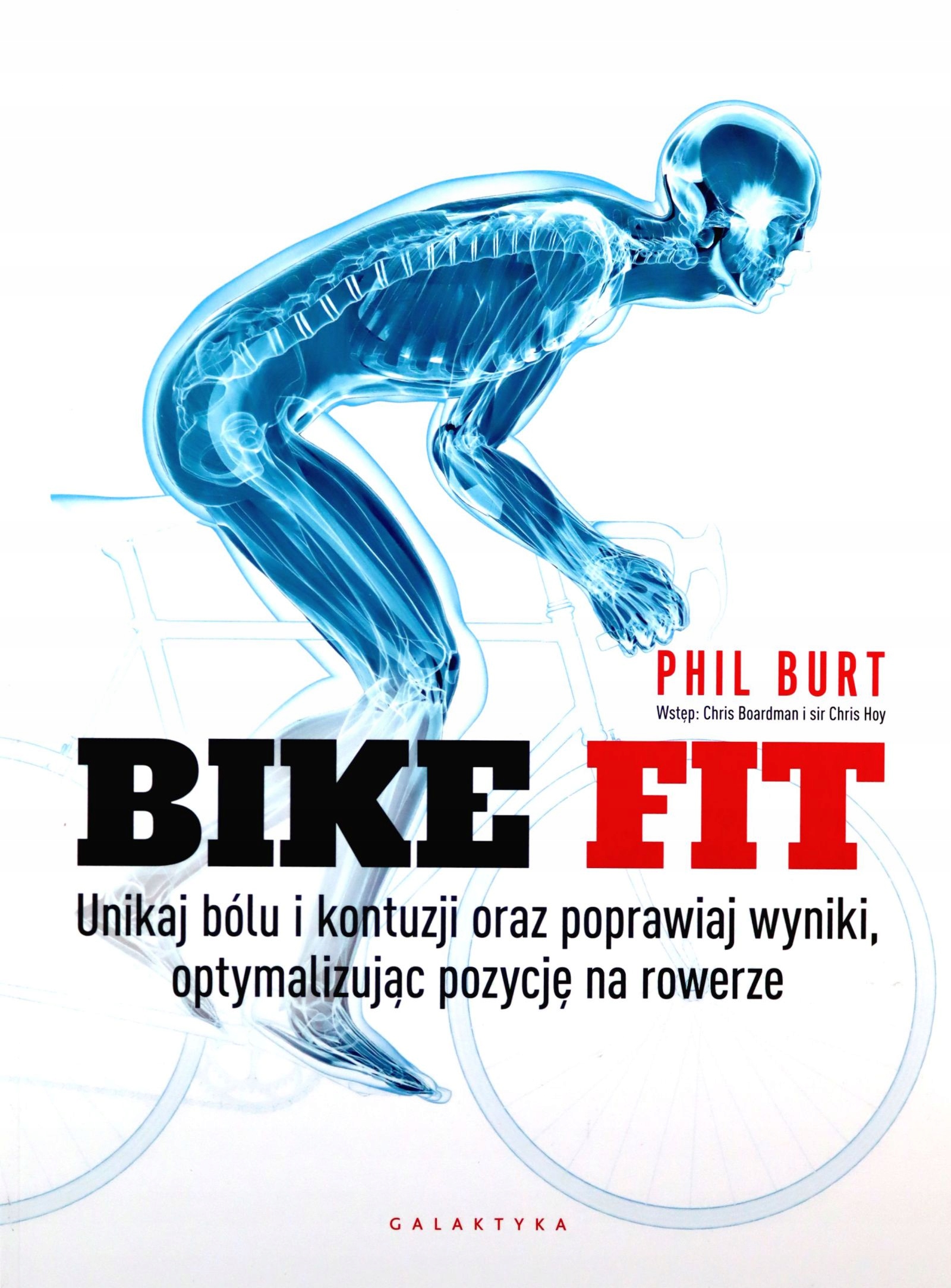 BIKE FIT. UNIKAJ BÓLU I KONTUZJI ORAZ POPRAWIAJ WY