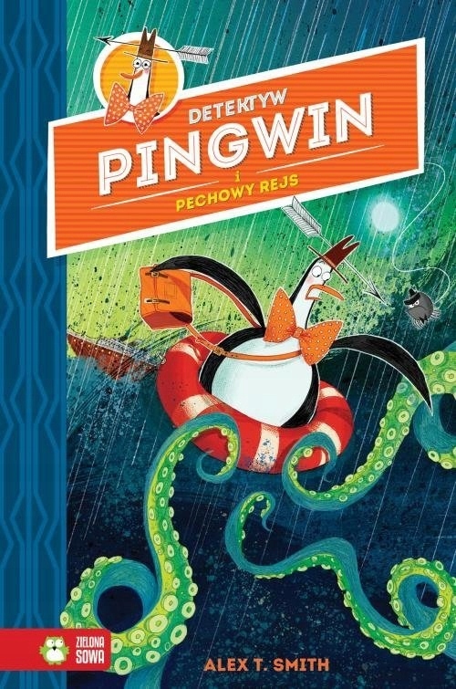 

Detektyw Pingwin I Pechowy Rejs Alex T. Smith