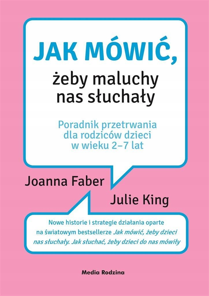

Jak Mówić, Żeby Maluchy Nas Słuchały