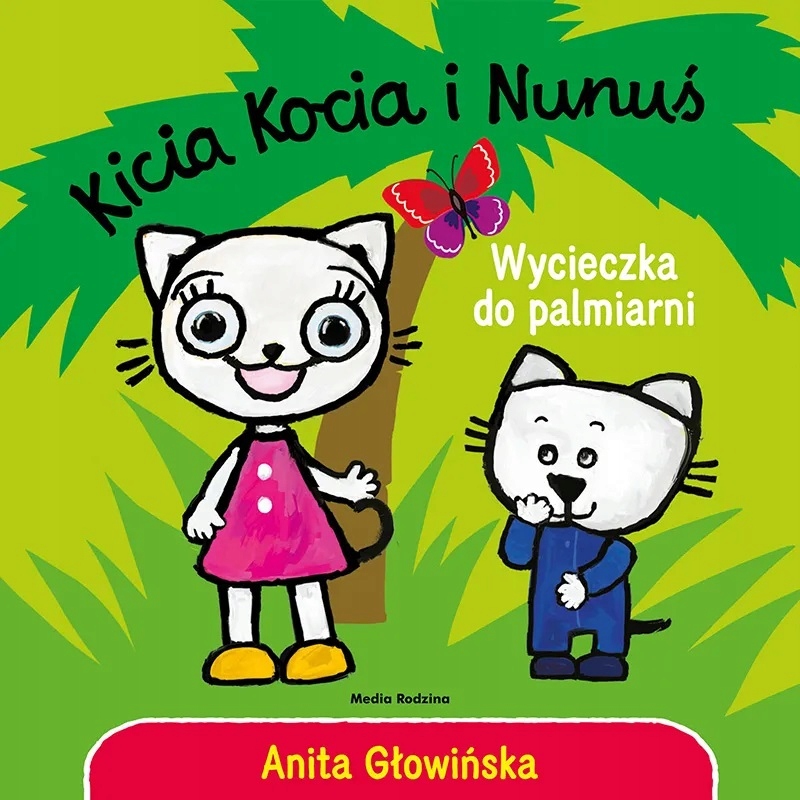 

Kicia Kocia I Nunuś Wycieczka Do Palmiarni