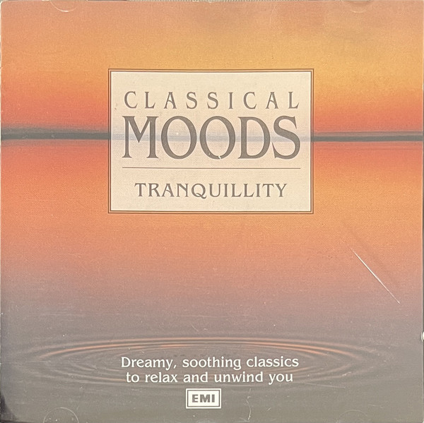 Classical Moods: Tranquillity Dreamy Nowa