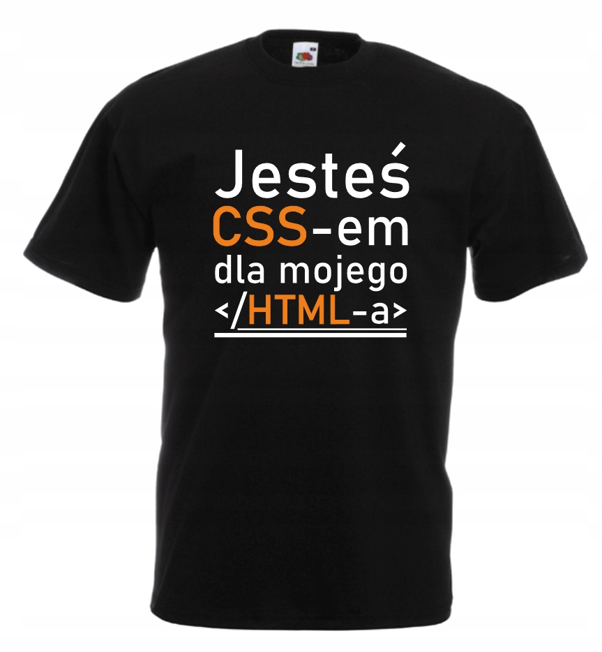 

Koszulka męska Jesteś Css-em Do Mojego Html-a XXL