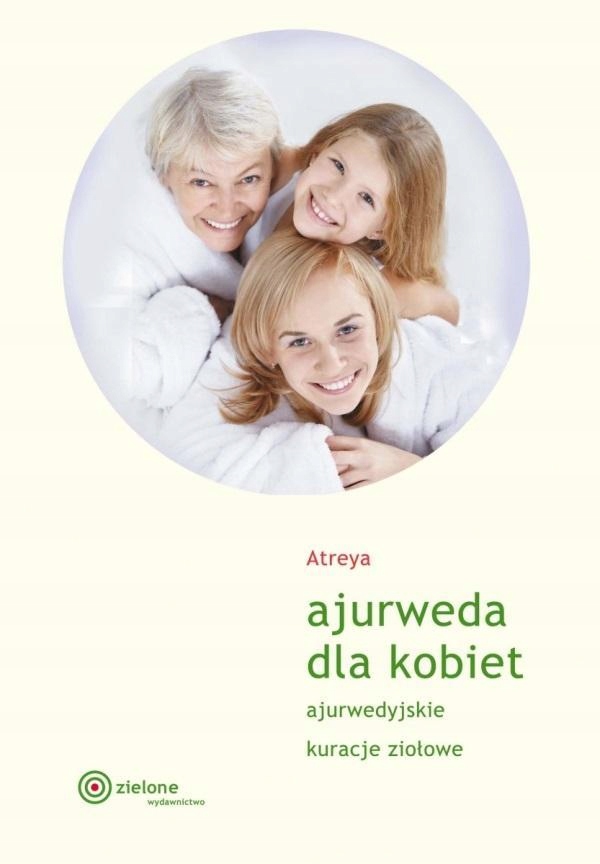 AJURWEDA DLA KOBIET, ATREYA