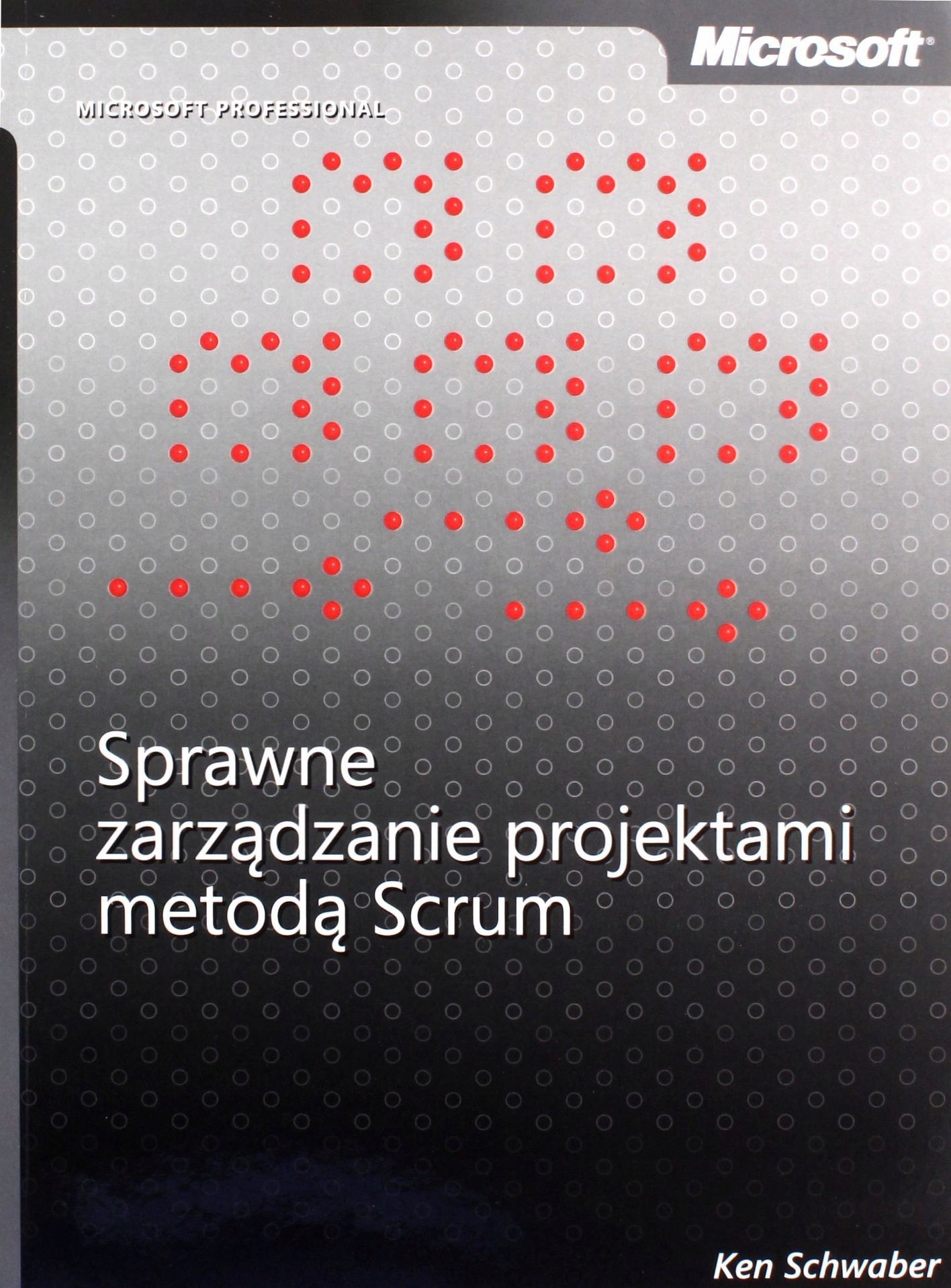SPRAWNE ZARZĄDZANIE PROJEKTAMI METODĄ SCRUM KSIĄŻK