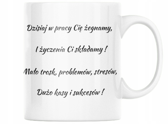 KUBEK PERSONALIZOWANY PREZENT ODEJŚCIE Z PRACY